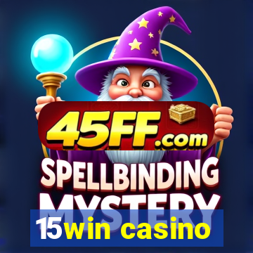 15win casino